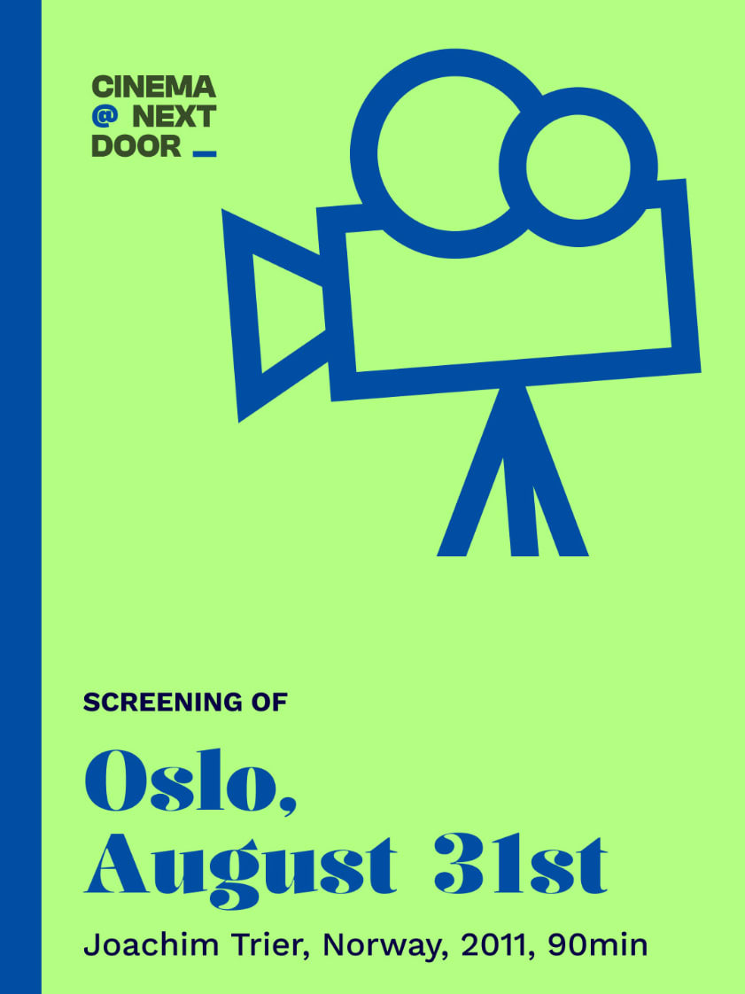 Screening of Oslo, August 31st (2011) with Cinema Next Door