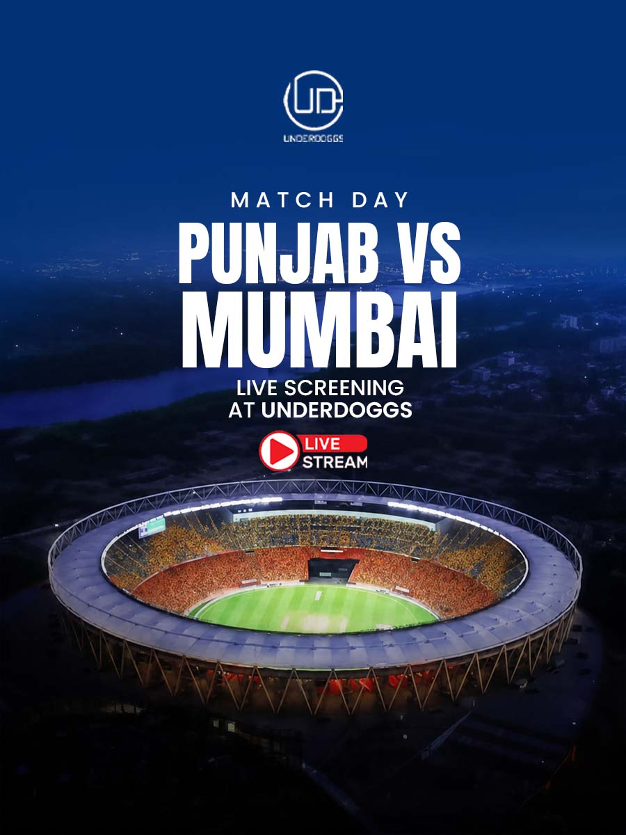 Screening of Punjab vs Mumbai Live Screening at Underdoggs Ludhiana
