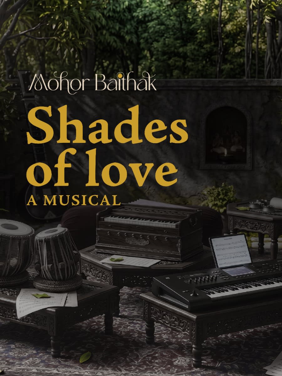 Mohor Baithak - Shades of Love