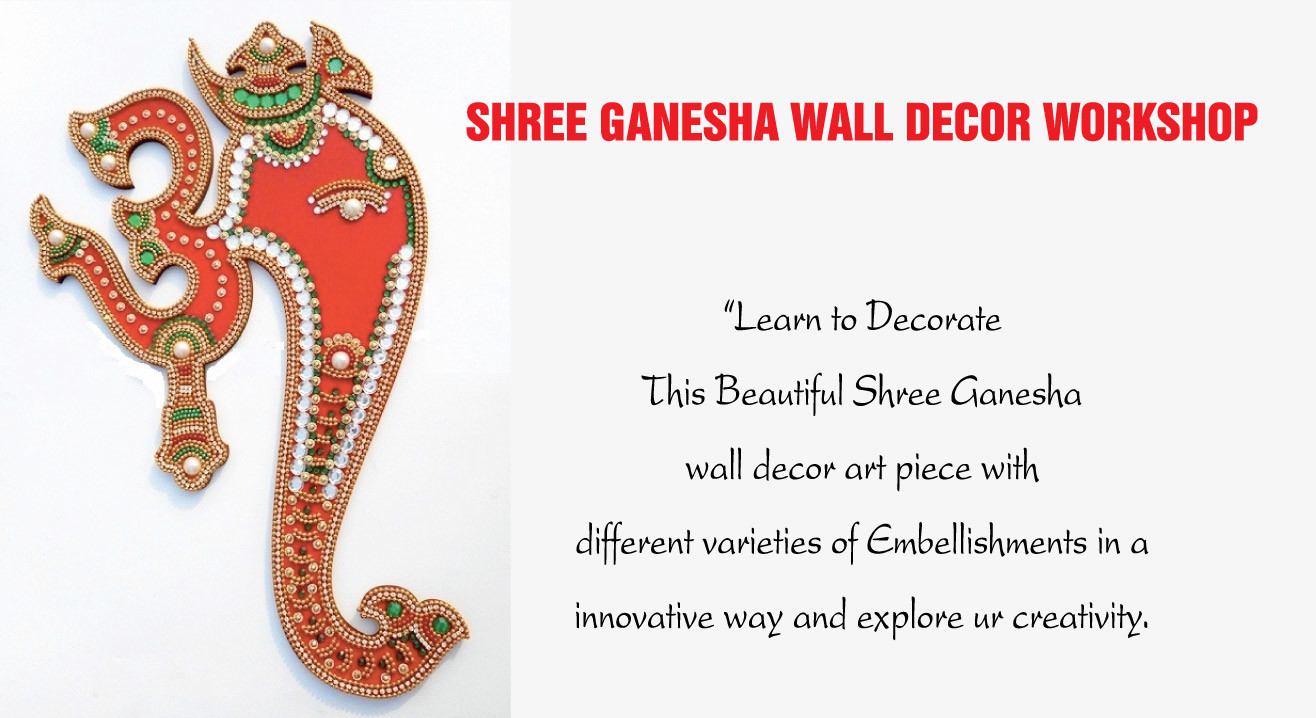 Shree Ganesha Wall Decor Workshop