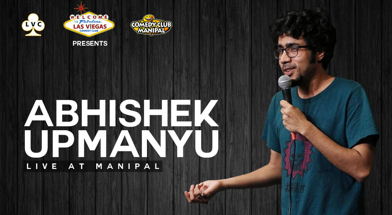 Book tickets to Abhishek Upmanyu Live at Manipal
