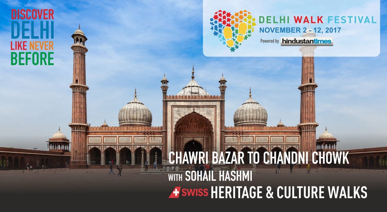 Book tickets to Delhi Walk Festival - Chawri Bazar to Chandni Chowk