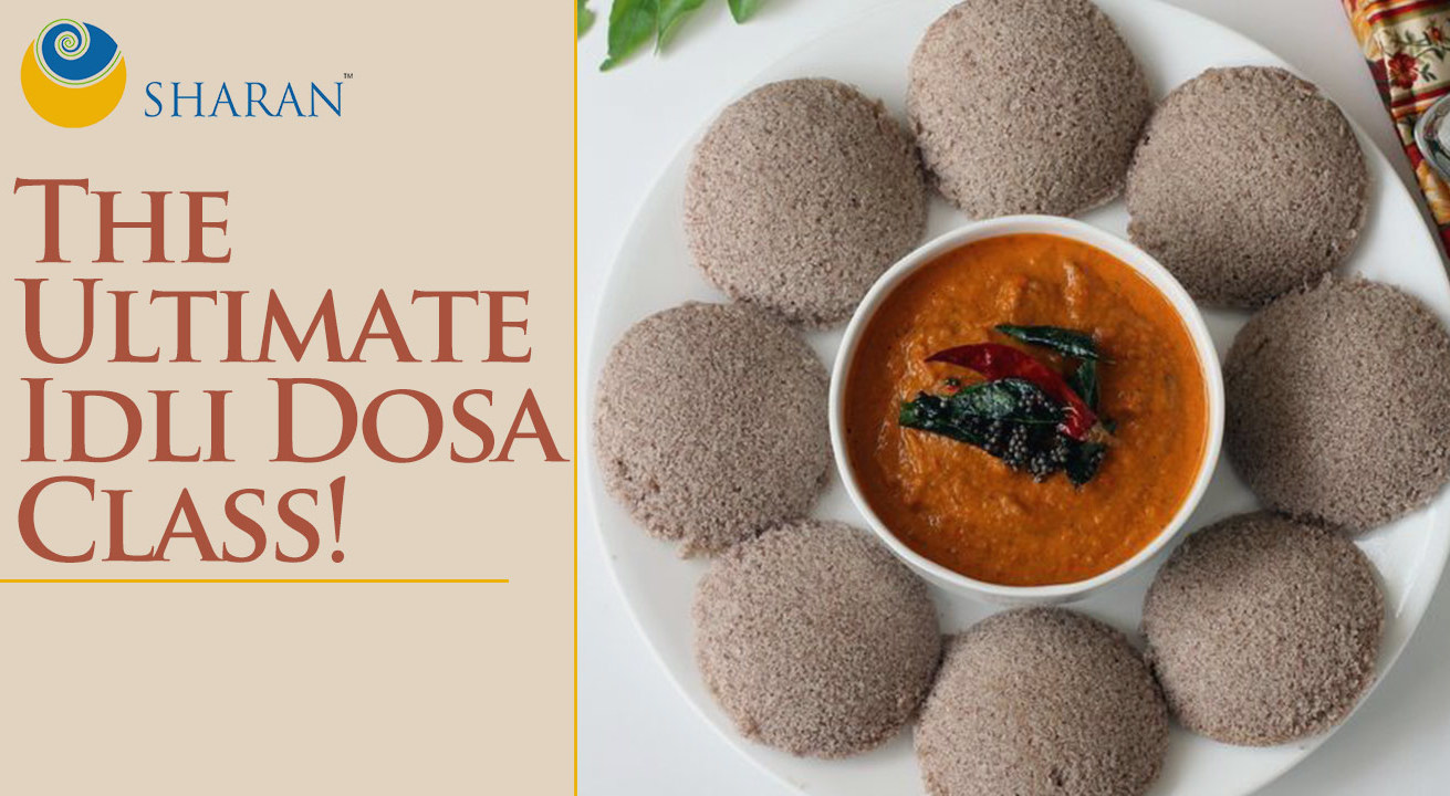 Book tickets to The Ultimate Idli Dosa Class!