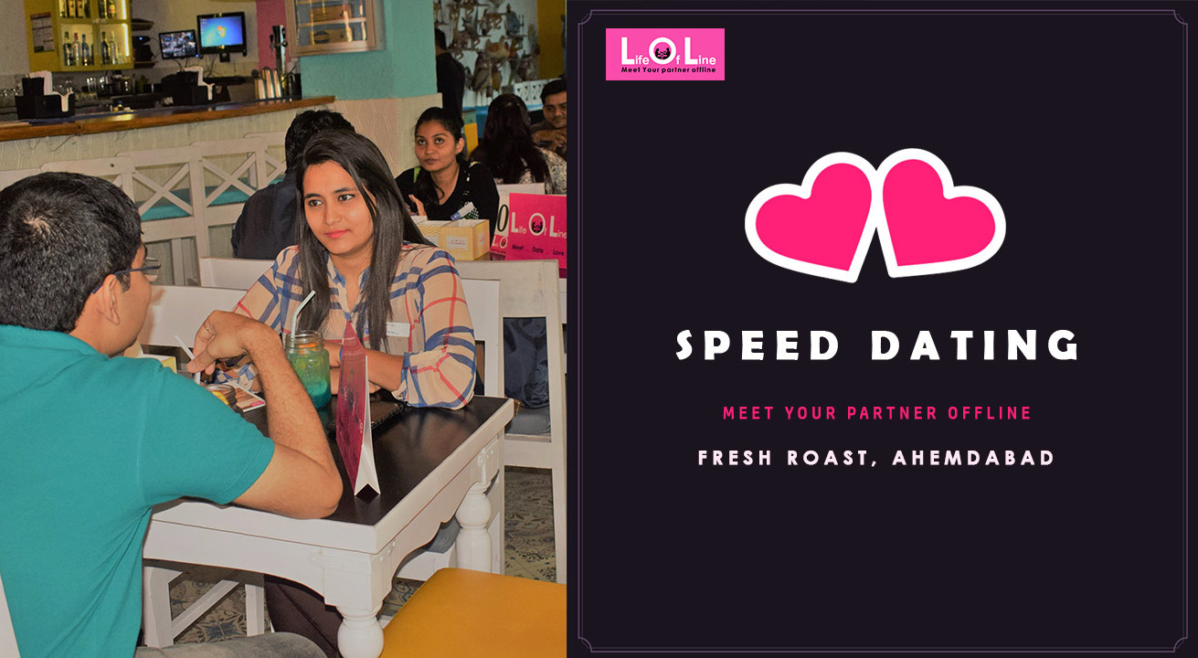 Speed dating dc in Ahmedabad