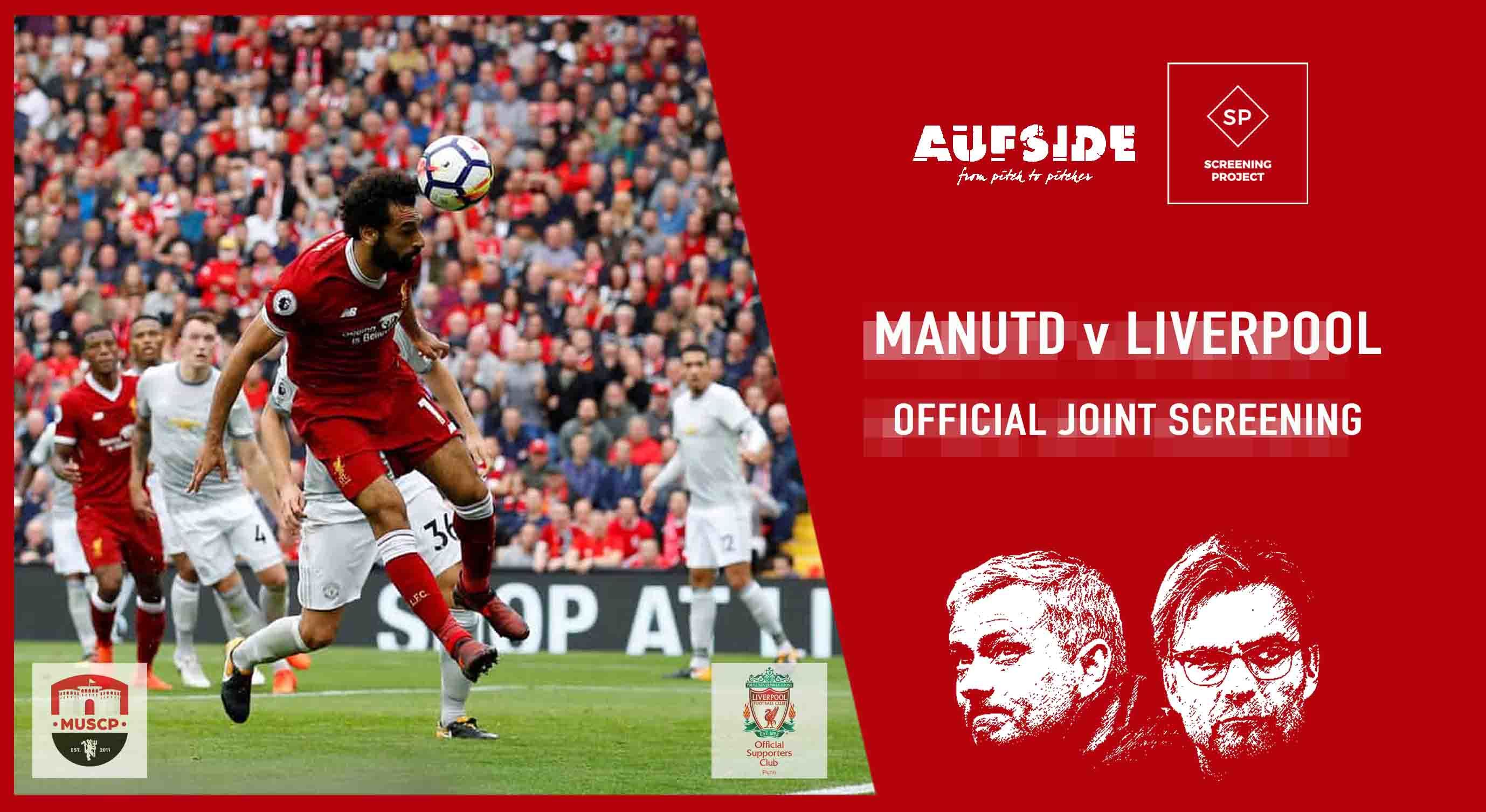 Book tickets to ManUtd v Liverpool Official Screening Pune