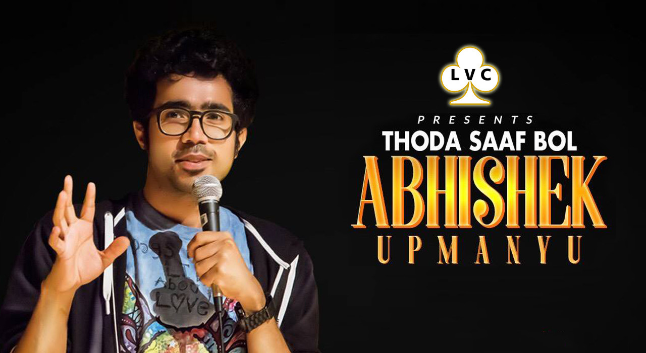 LVC Presents Abhishek Upmanyu ‘Thoda Saaf Bol’in Nasik