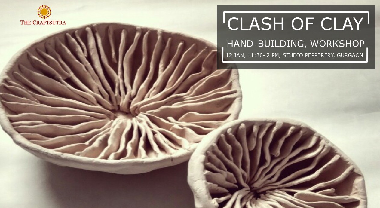 Clash Of Clay Hand Building Workshop