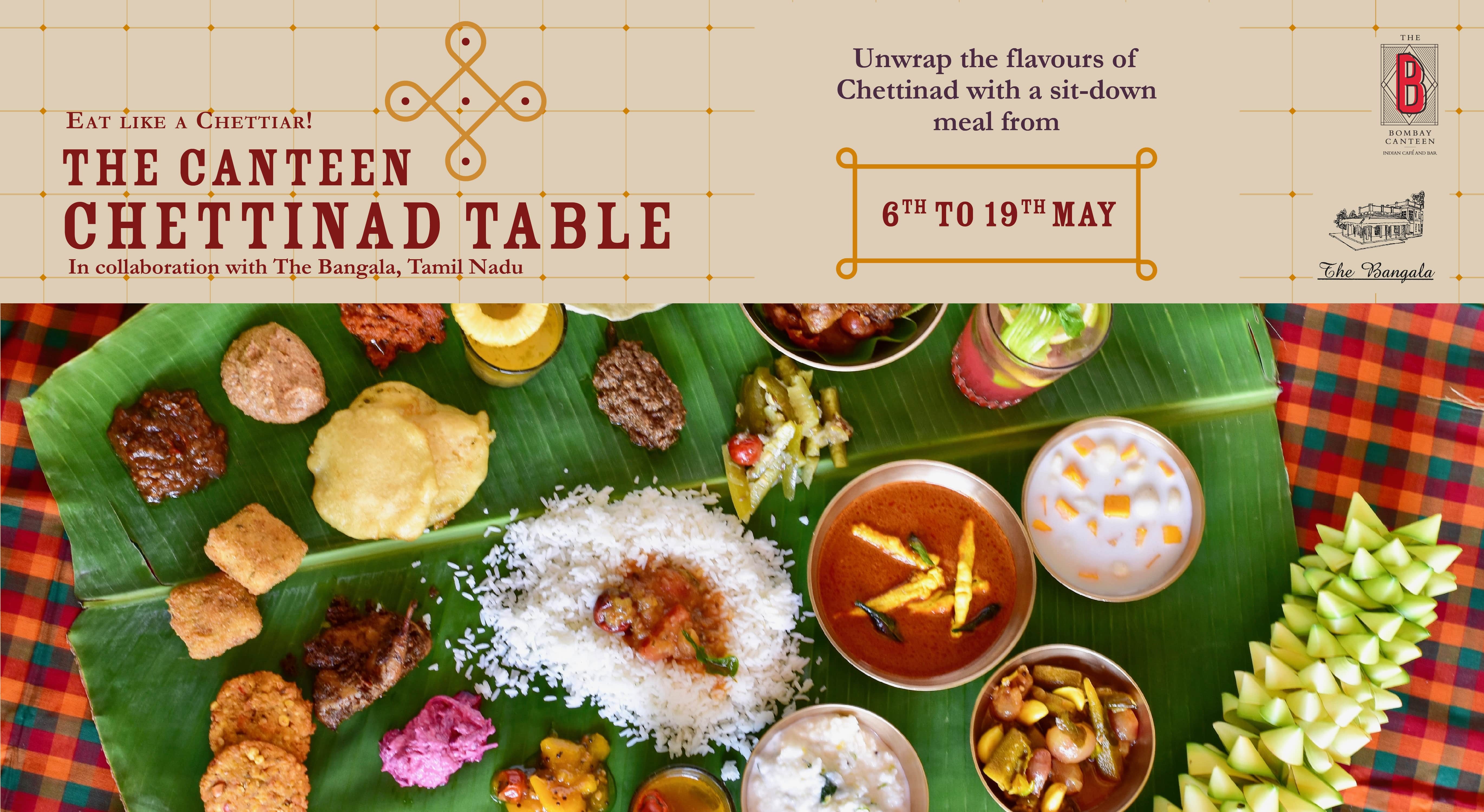 Book tickets to The Canteen Chettinad Table