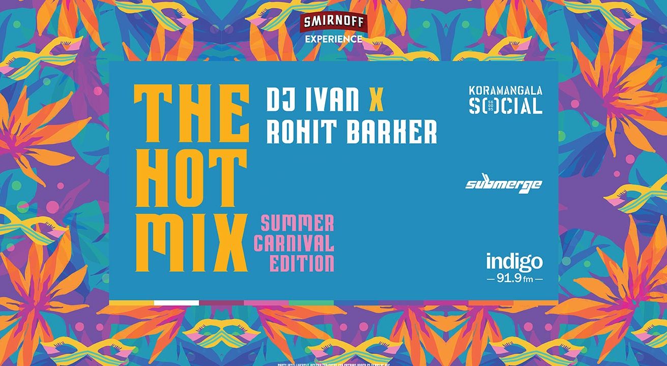 Social Presents The Hot Mix w DJ Ivan X Rohit Barker