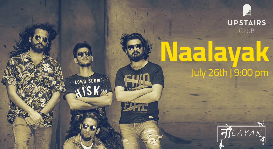 Naalayak Live at Upstairs Chandigarh