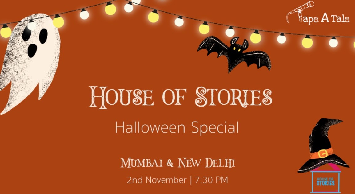 House of Stories (Halloween Special) New Delhi