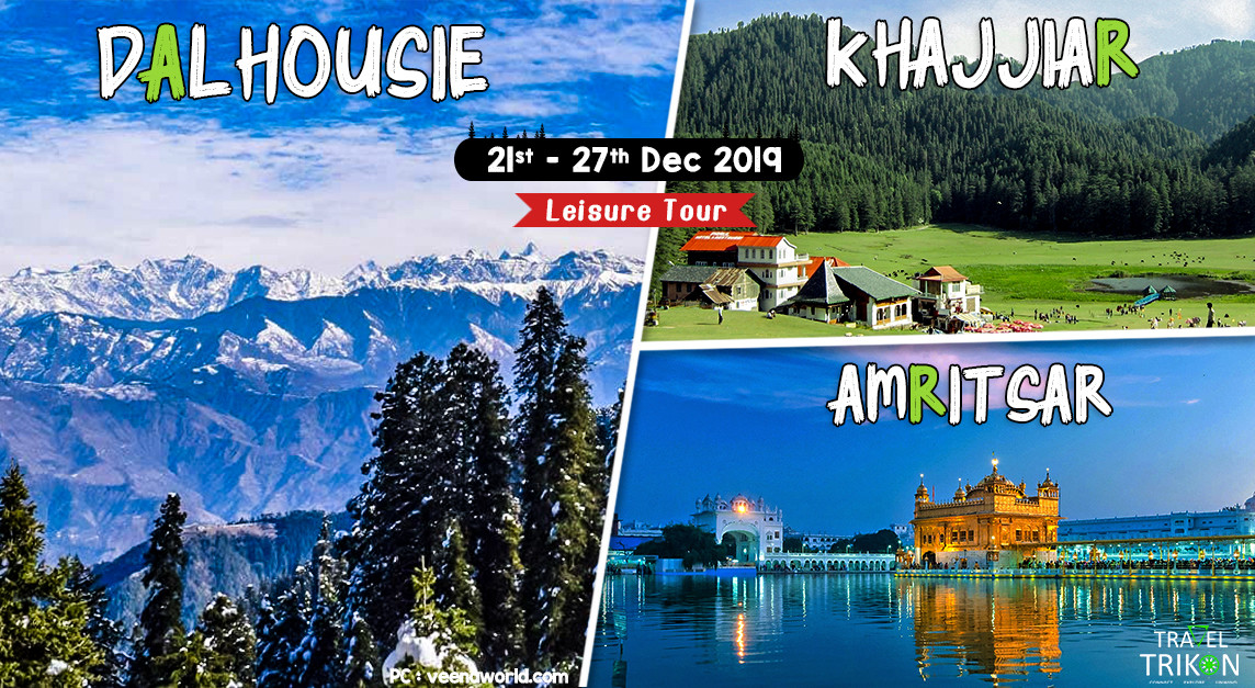 Dalhousie Khajjiar Amritsar Leisure Tour