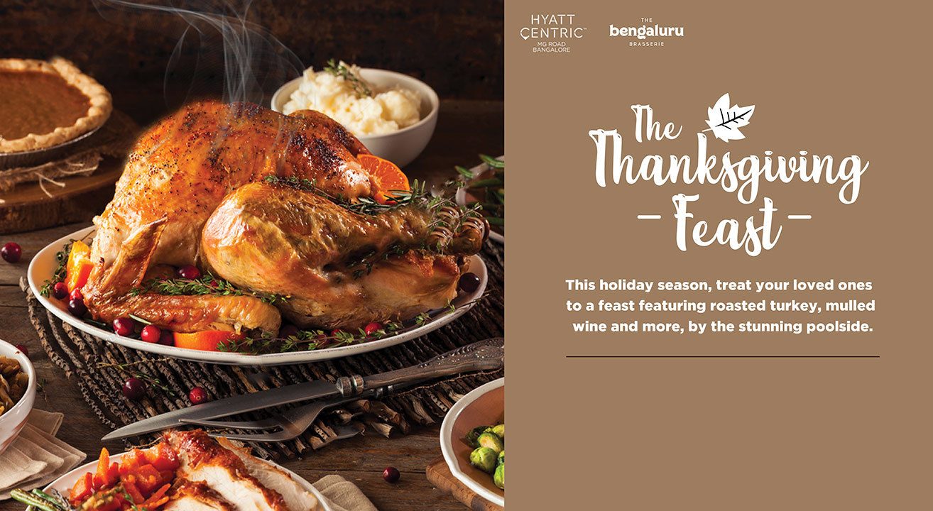 Thanksgiving Dinner The Bengaluru Brasserie