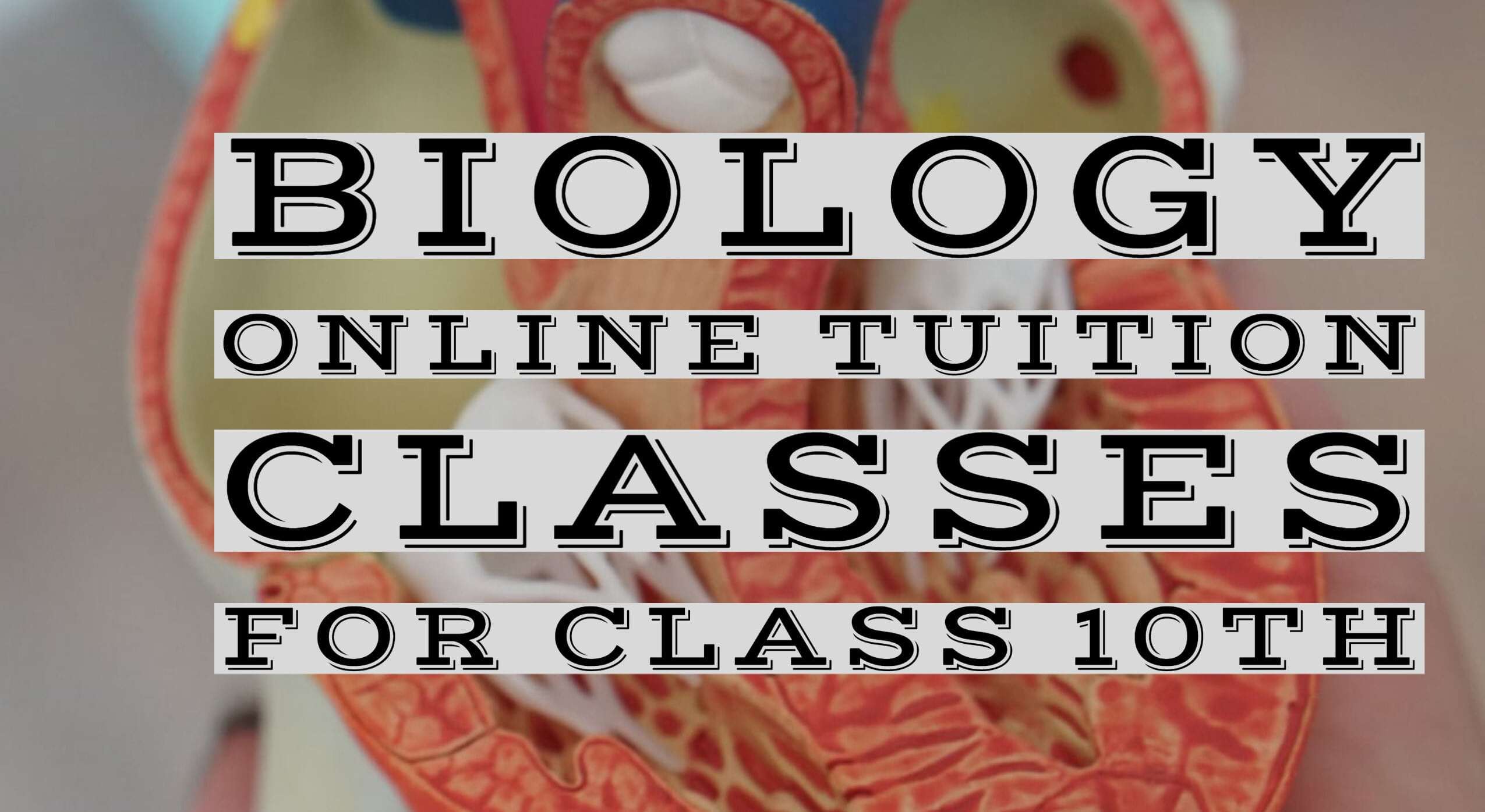 biology-online-tuition-classes-for-class-10th