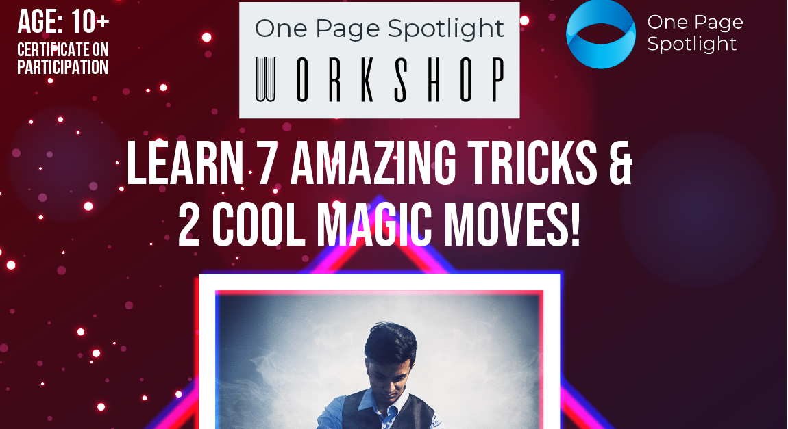 learn-7-amazing-magic-tricks-2-cool-moves-one-page-spotlight-workshop