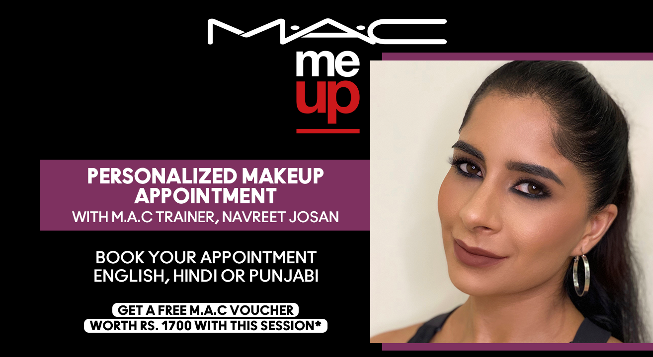 Personalized Makeup Appointment with Navreet Josan | M.A.C Cosmetics