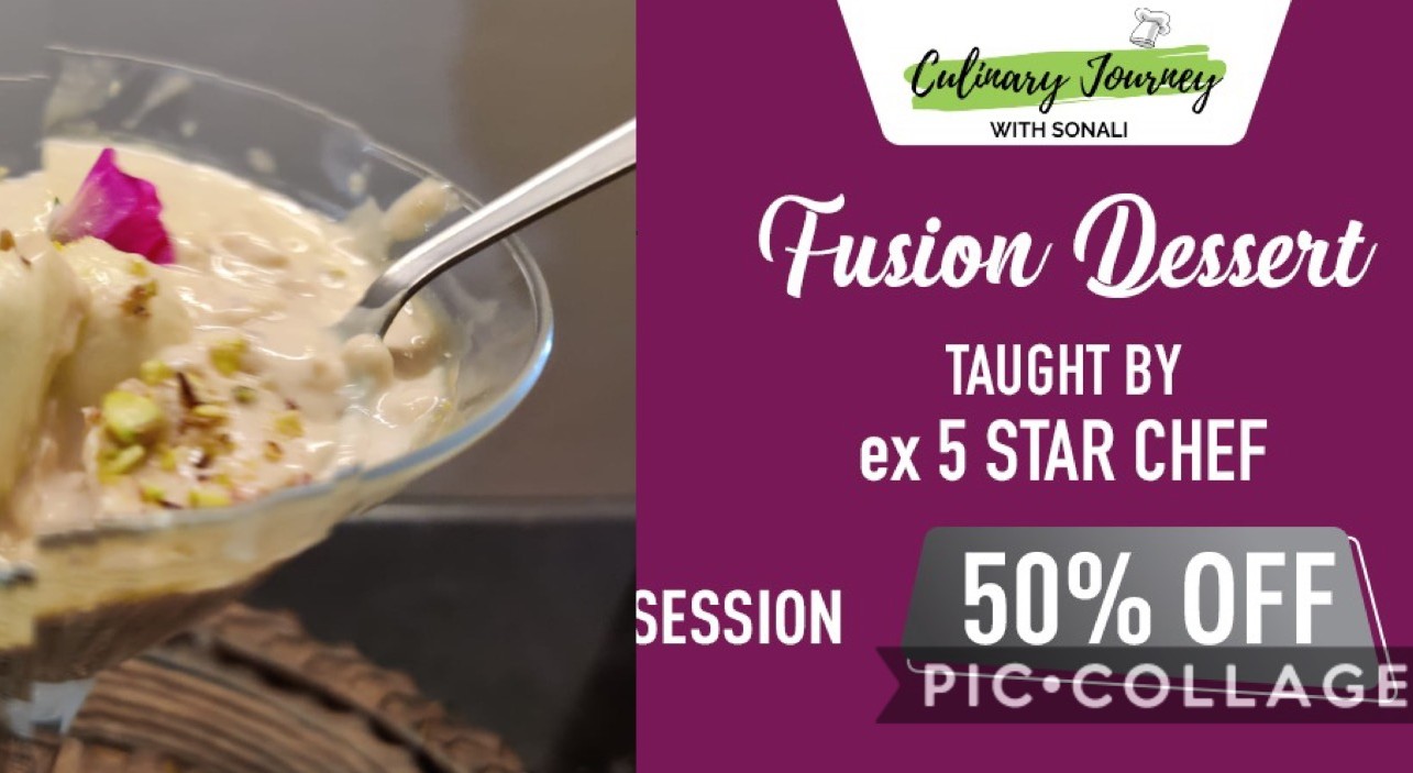 Fusion Desserts Culinary Journey With Sonali