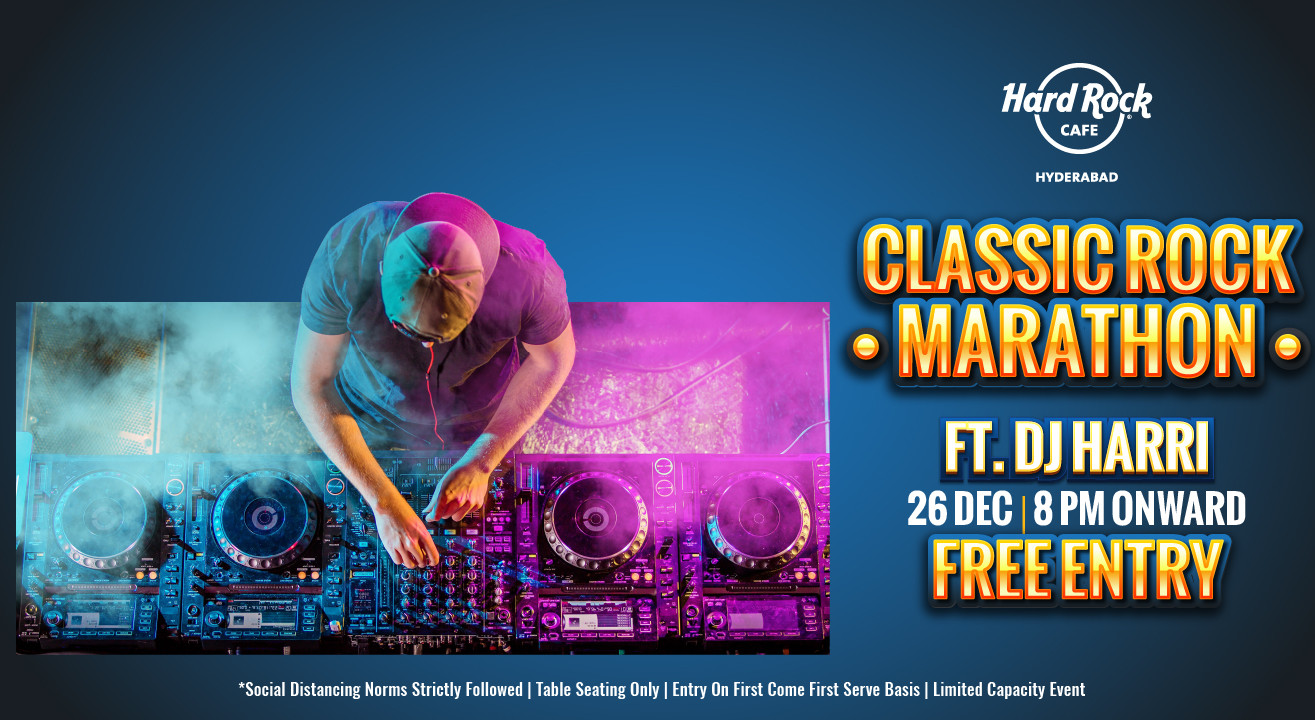 Classic Rock Marathon ft. DJ Harri HRC, Hyderabad