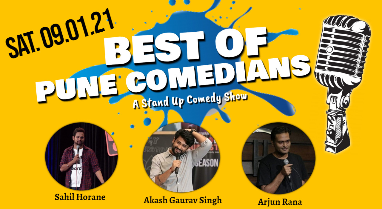 Best of Pune Comedians A Stand Up Comedy Show