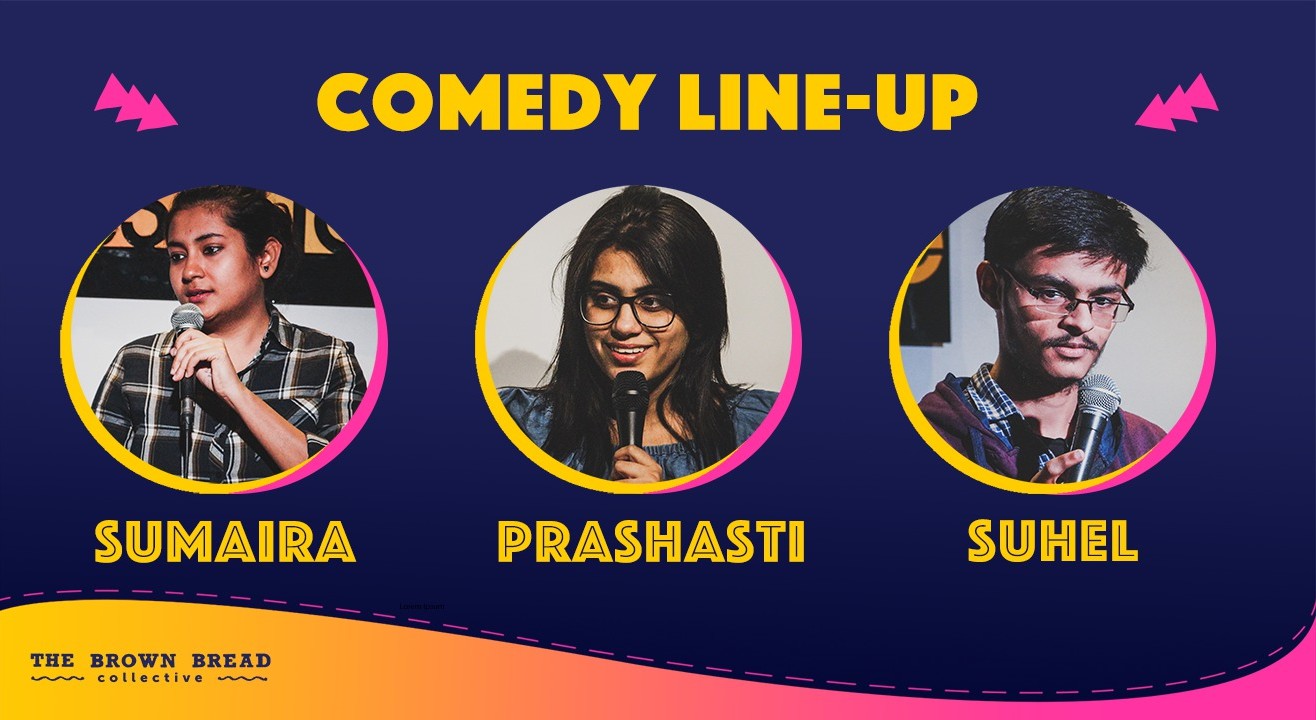 Comedy Lineup ft. Prashasti, Sumaira & Suhel