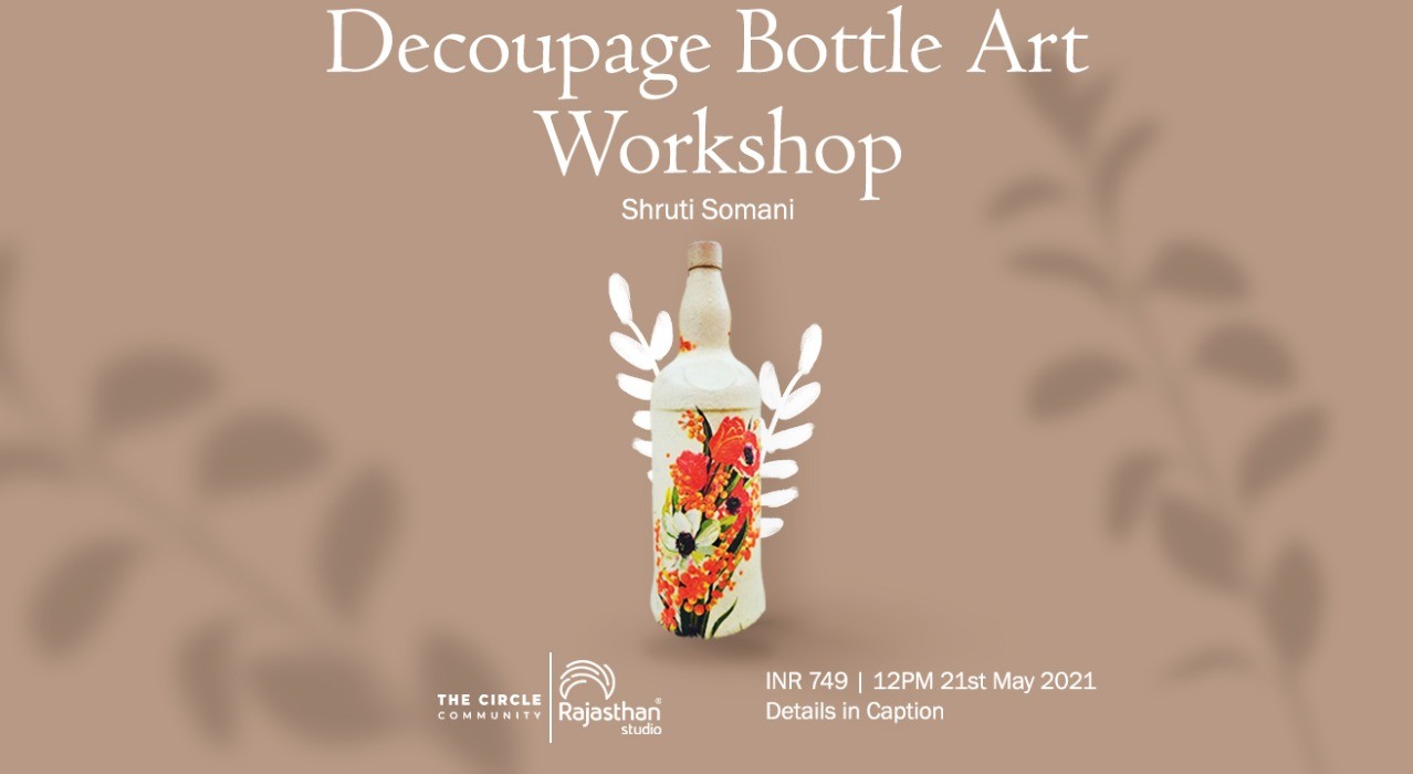 Decoupage Bottle Art Workshop by The Circle Community