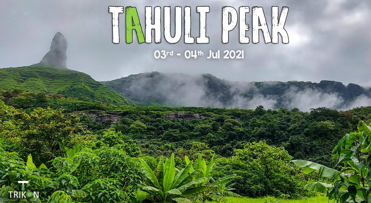 Tahuli Peak Trek with Trikon