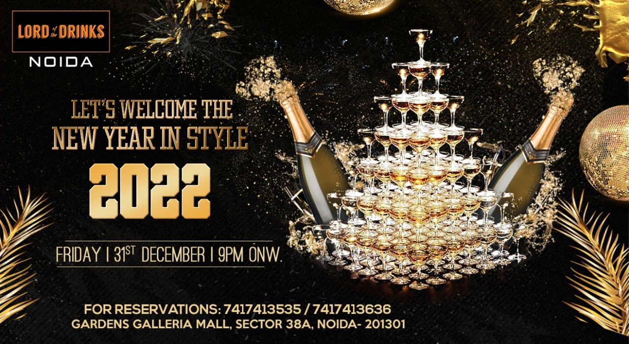 The best NYE event in your city, New Year's Eve 2022 LOD, Noida NYE