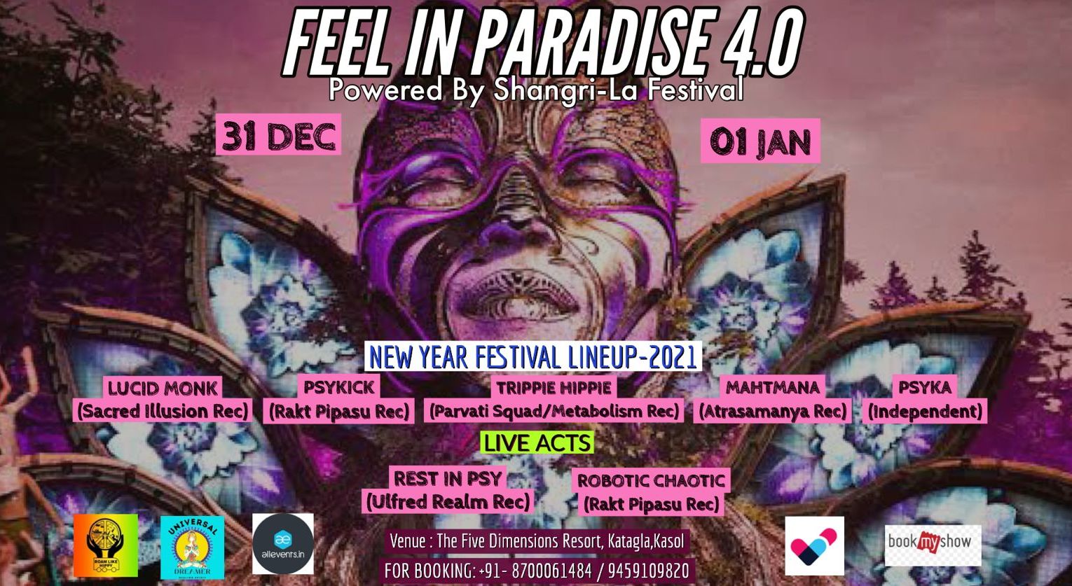 The best NYE event in your city, Feel in Paradise 4.O { Kasol New