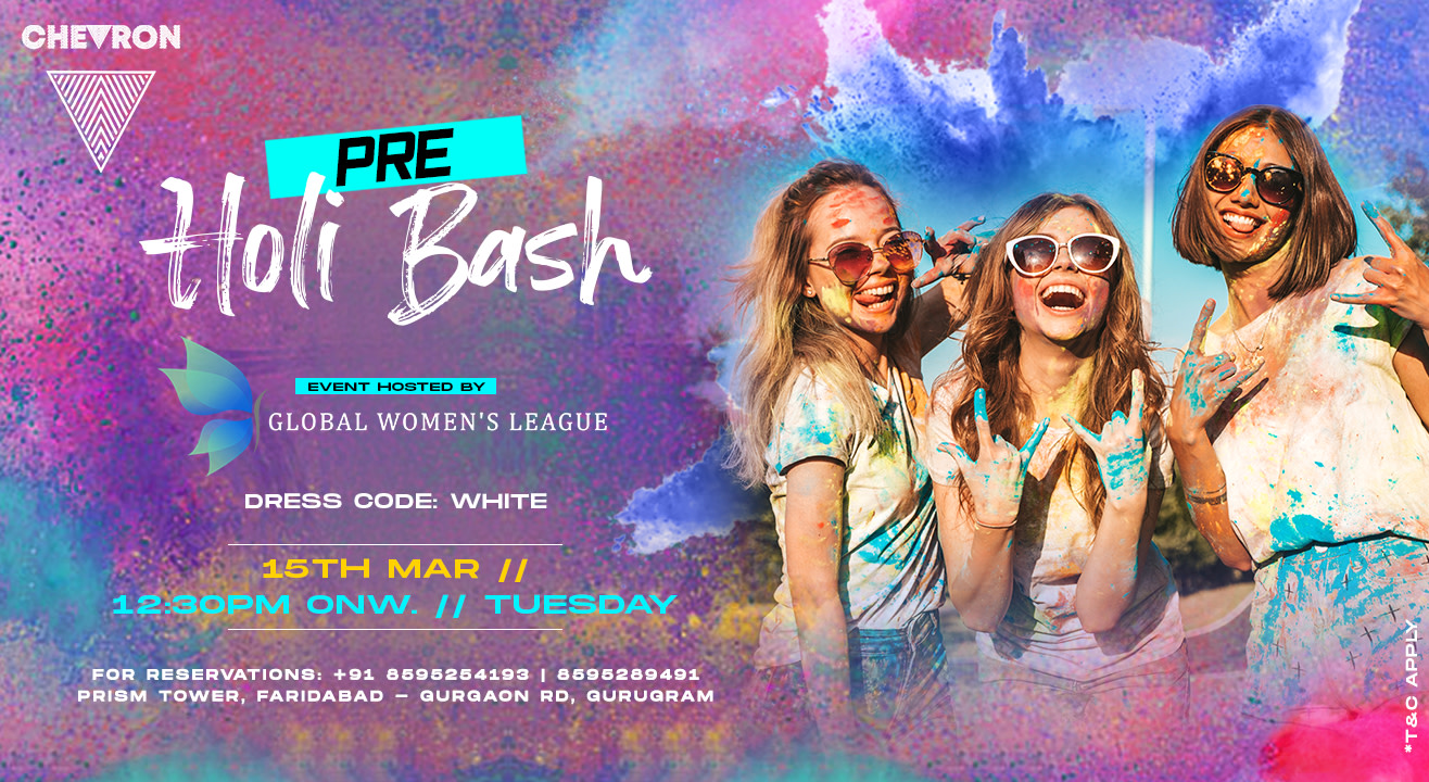 Pre Holi Bash @ Chevron, Gurgaon | Holi 2022