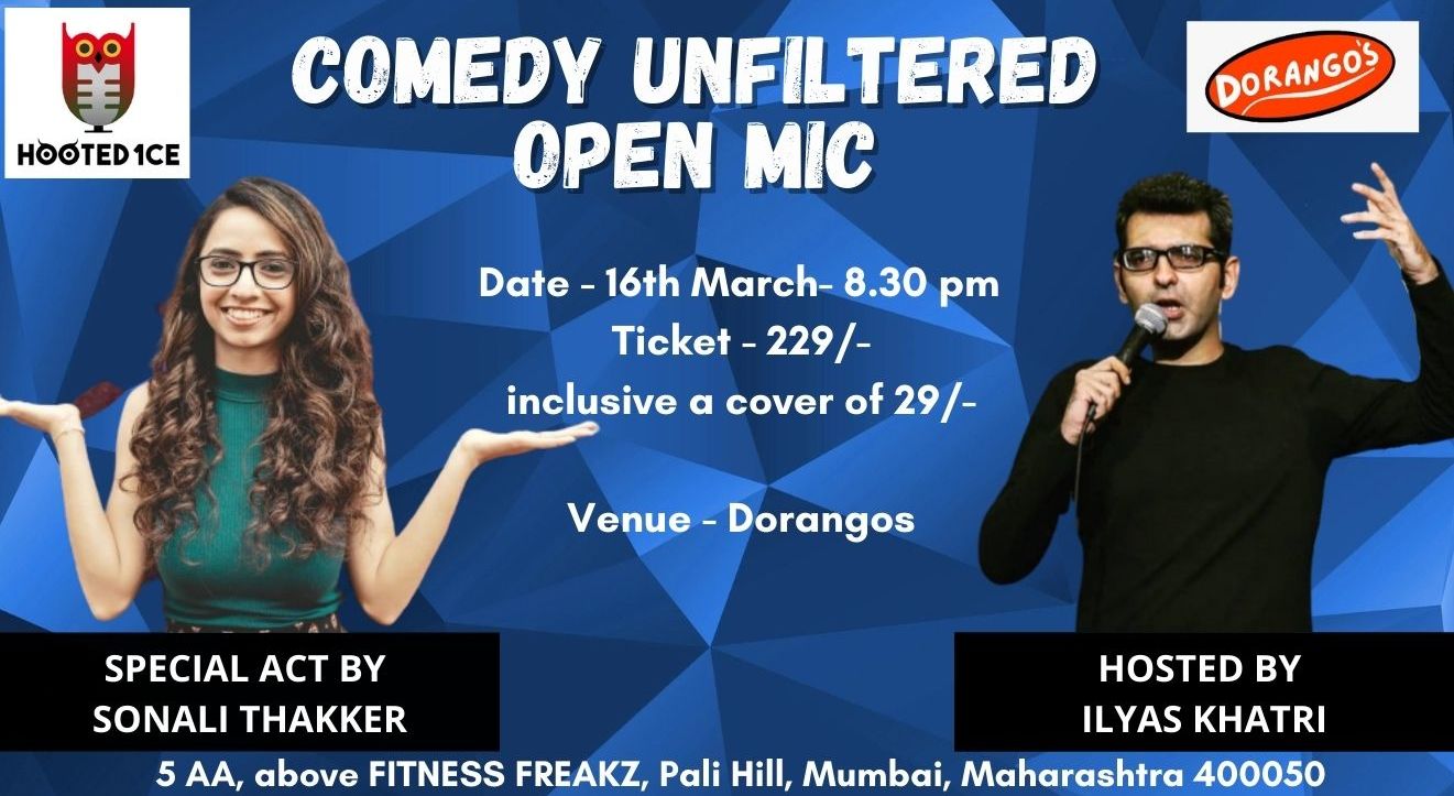 Comedy Unfiltered Open Mic Ft Sonali Thakker