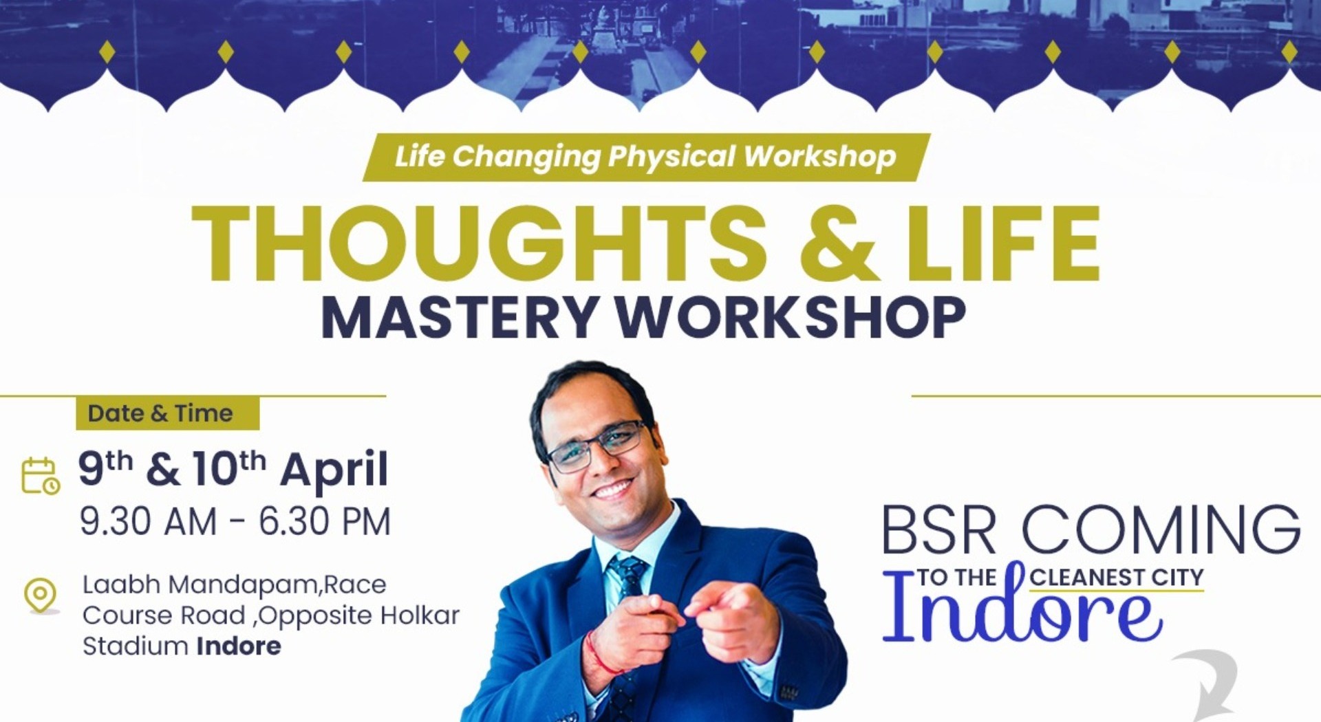 Thoughts and Life Mastery Workshop - Indore