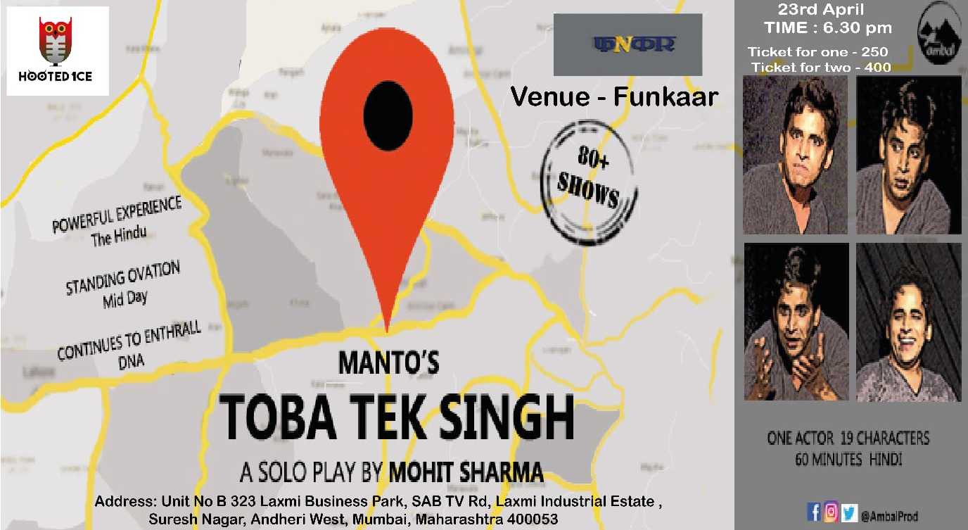 Toba Tek Singh( A solo play by Mohit Sharma)