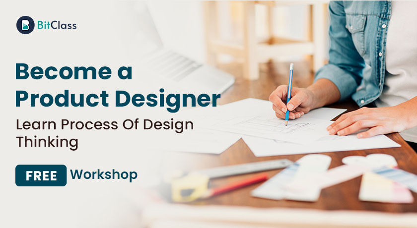 Become a Product Designer | Learn Process Of Design Thinking