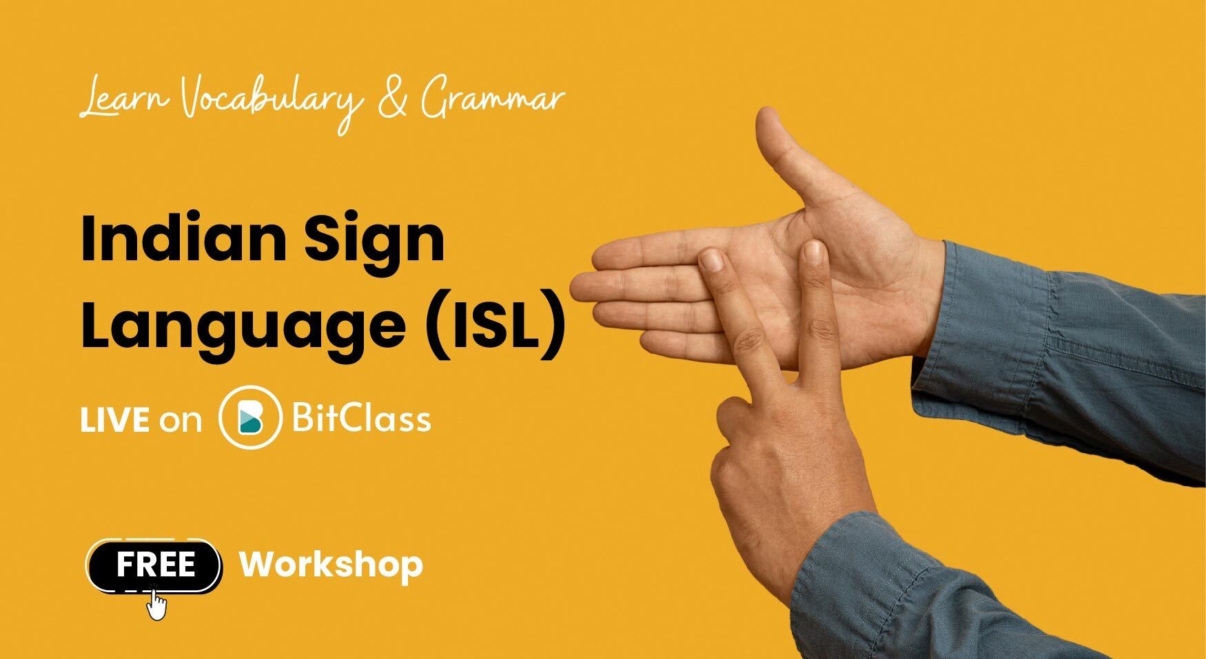 Indian Sign Language (ISL) Learn Vocabulary & Grammar