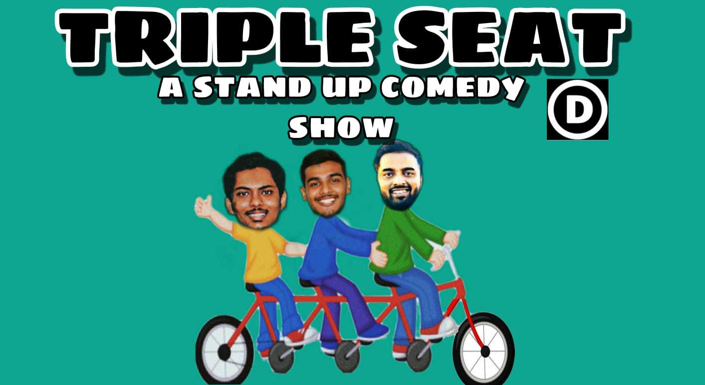TRIPLE SEAT A standup comedy show