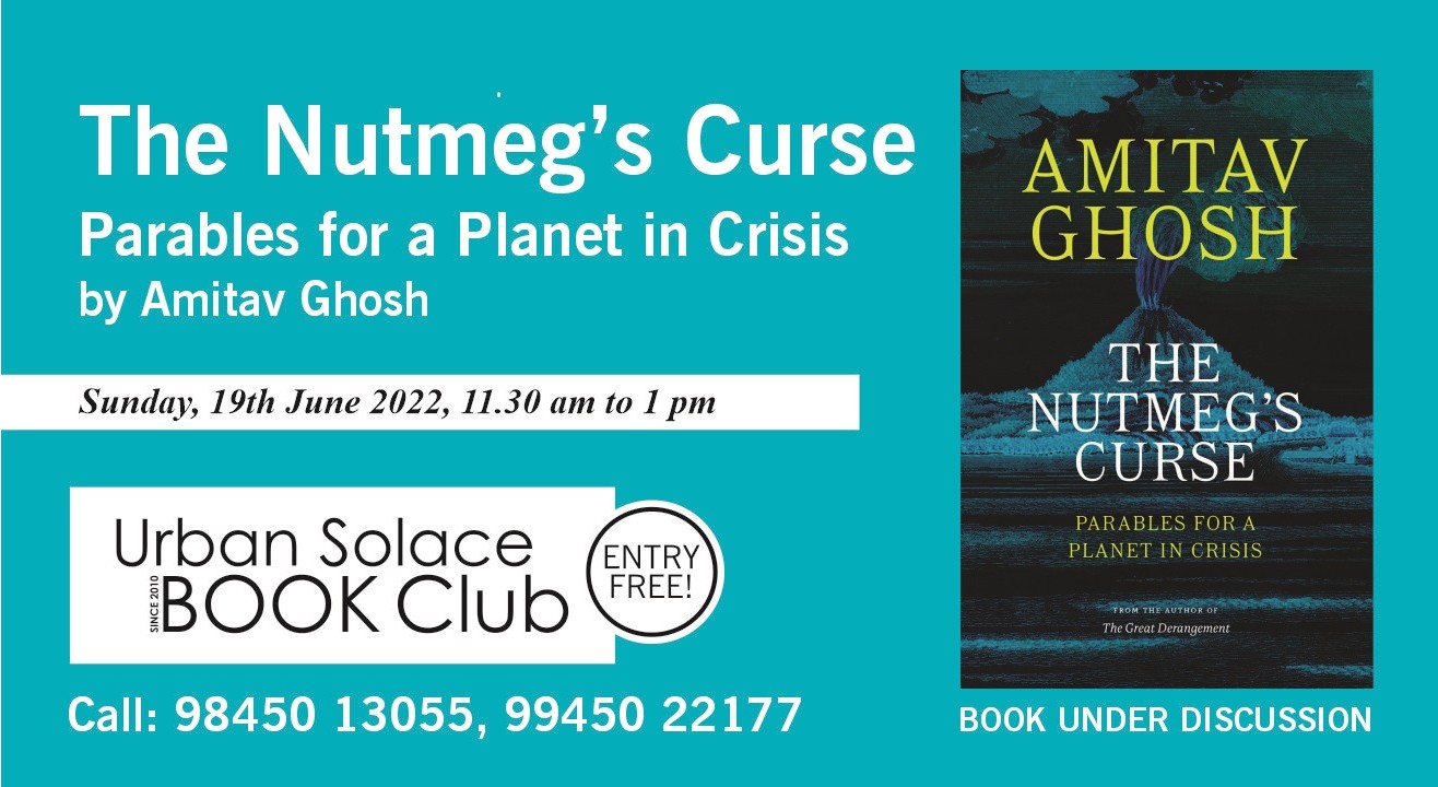 The Nutmeg's Curse: Parables for a Planet in Crisis, Ghosh