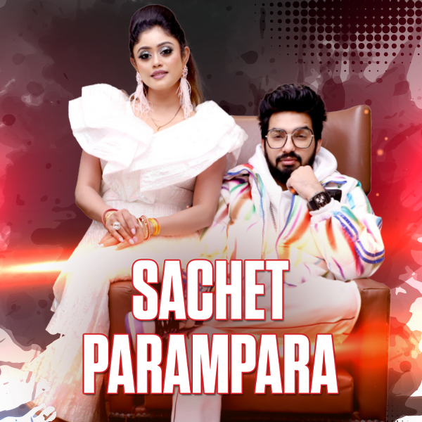 Sachet Parampara Shows, Tickets and More. Follow Now!