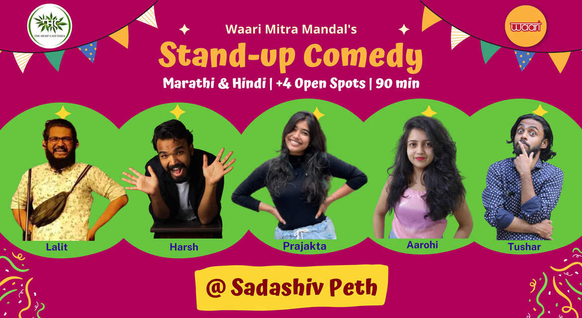 Waari's Marathi Standup Comedy Sadashiv Peth