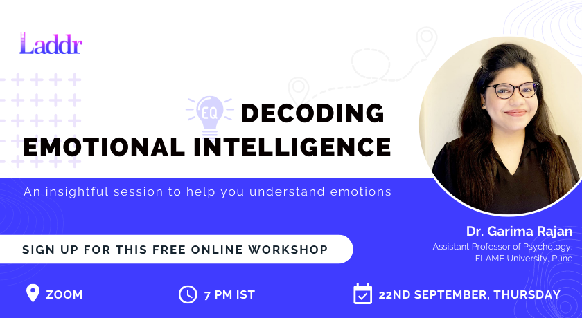 Decoding Emotional Intelligence | Laddr Workshop