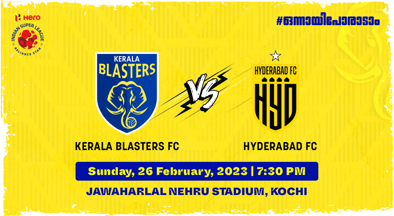 Hero Indian Super League 202223 Kerala Blasters FC vs Hyderabad FC