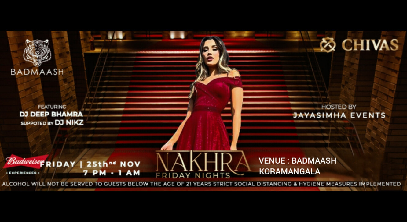 Friday Nakhra Bollywood Night Badmaash(Koramangala)