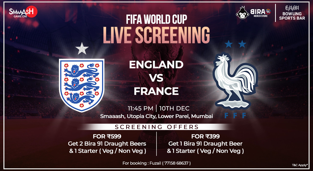 ENGLAND VS FRANCE FIFA WORLD CUP LIVE SCREENING, MUMBAI