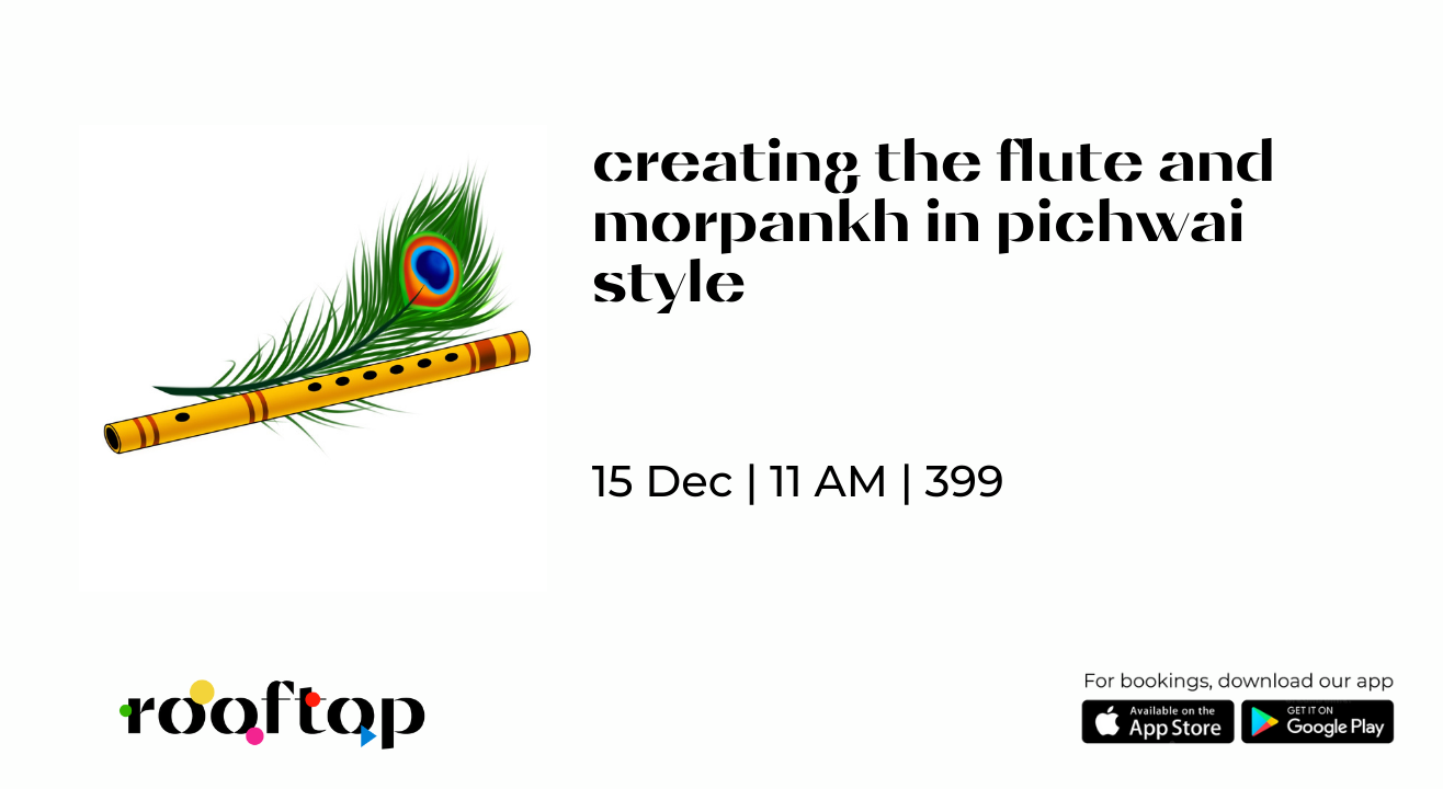 Creating the Flute and Morpankh in Pichwai Style