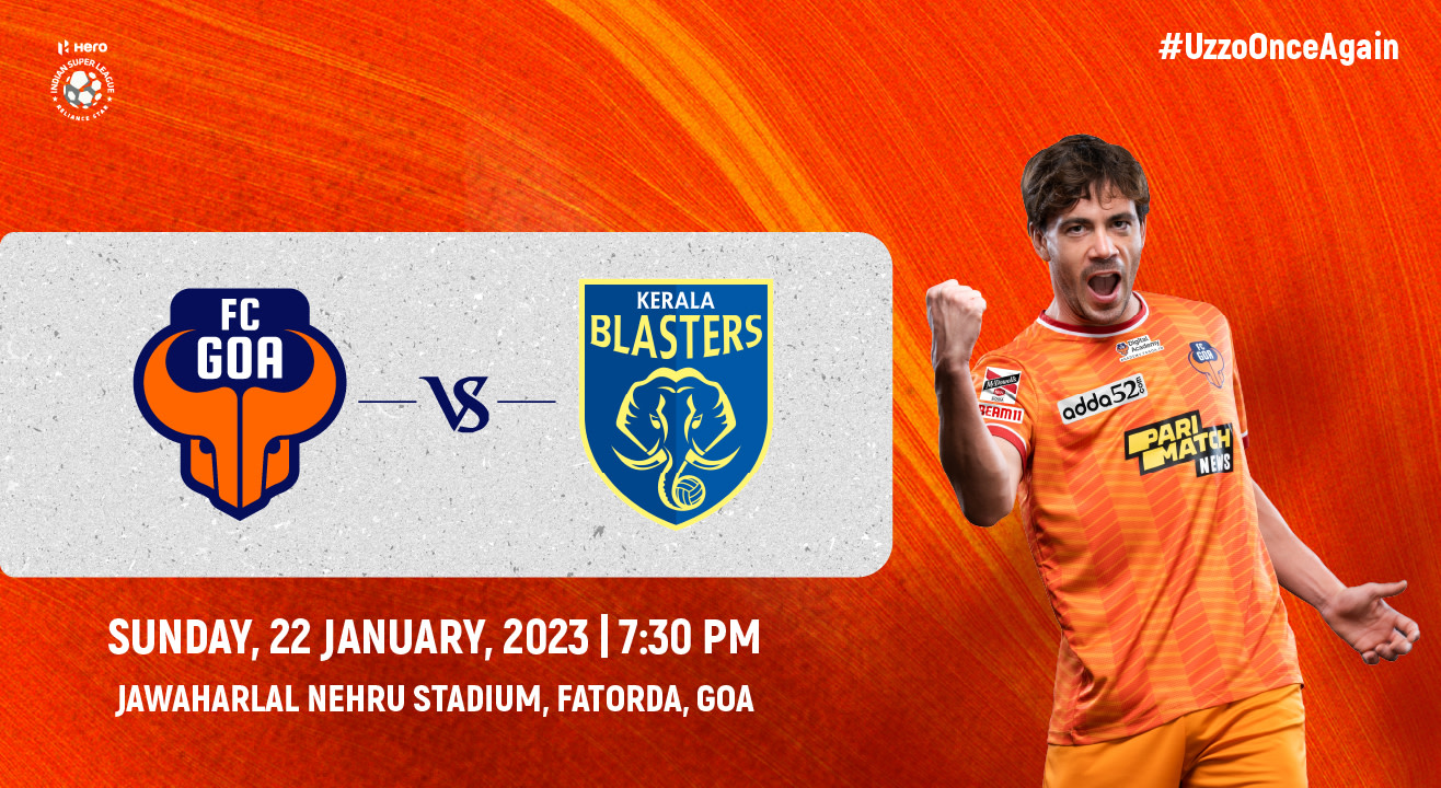 Hero Indian Super League 202223 FC Goa vs Kerala Blasters FC