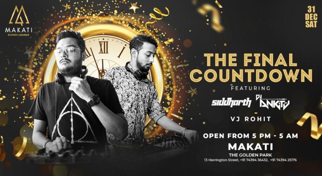 THE FINAL COUNTDOWN ft. DJ SIDDHARTH & ANKIT