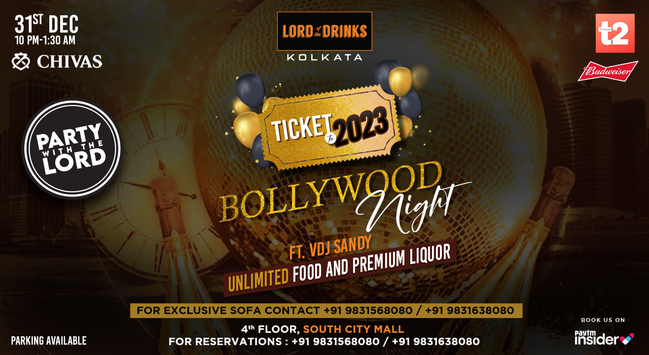 Ticket To 2023 I Lords of the Drinks I Kolkata I Bollywood Night | NYE 2023