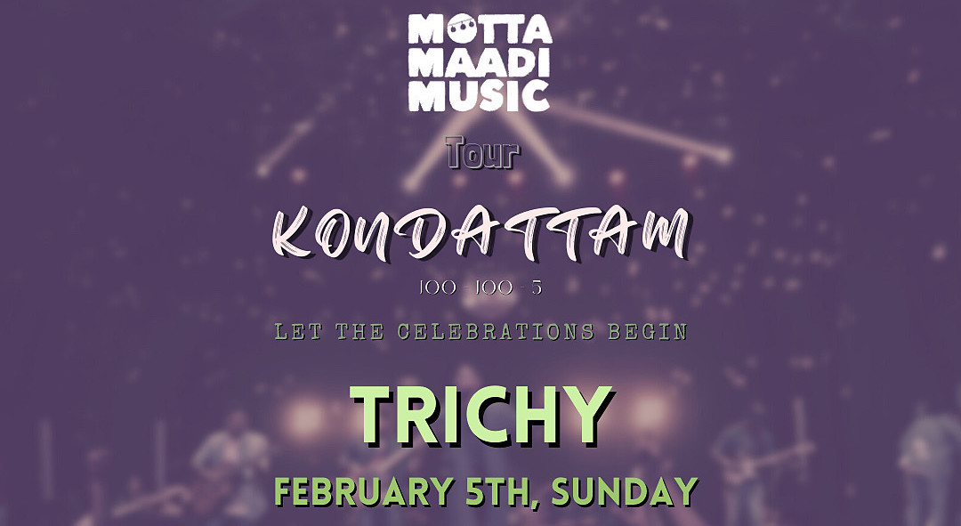 Tour Kondattam Trichy