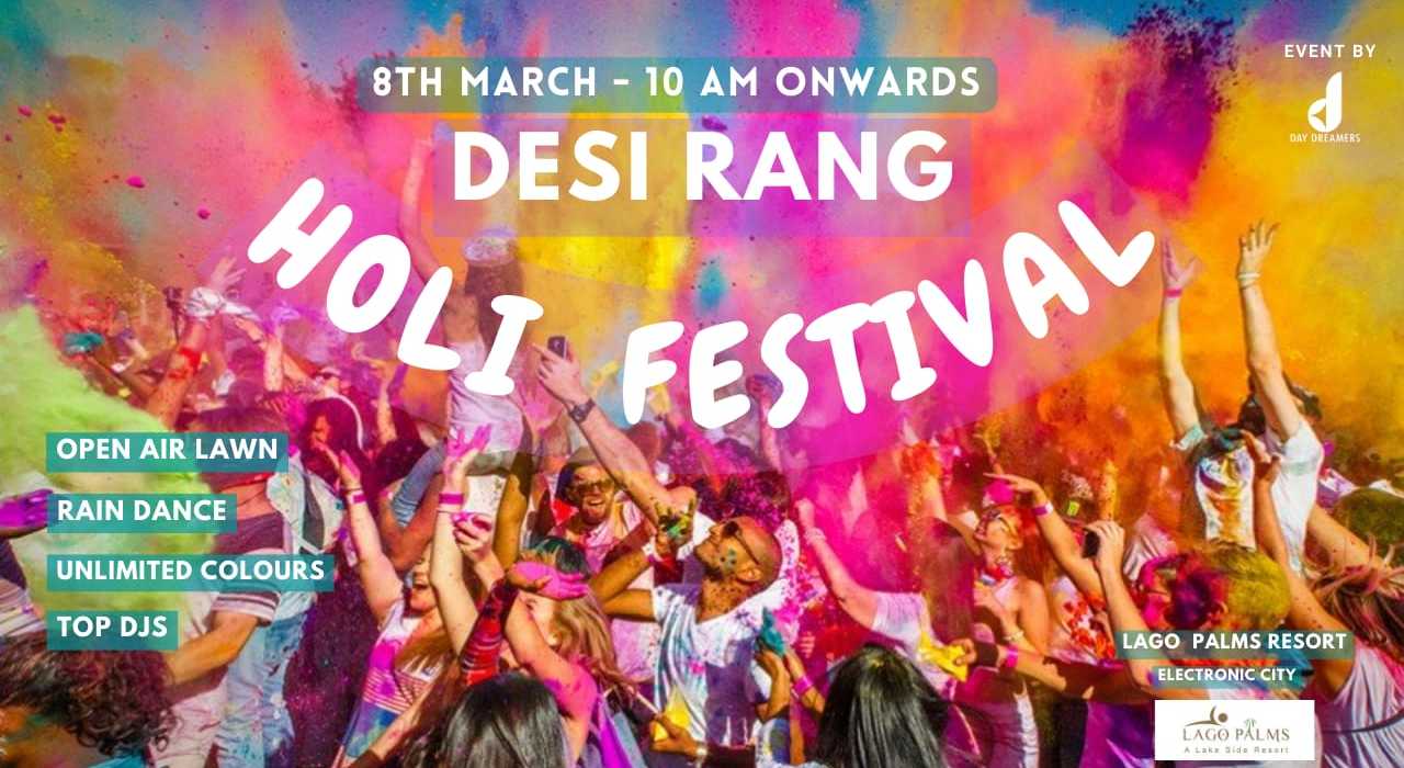 Desi Rang - Holi Rain Dance Festival | Holi 2023