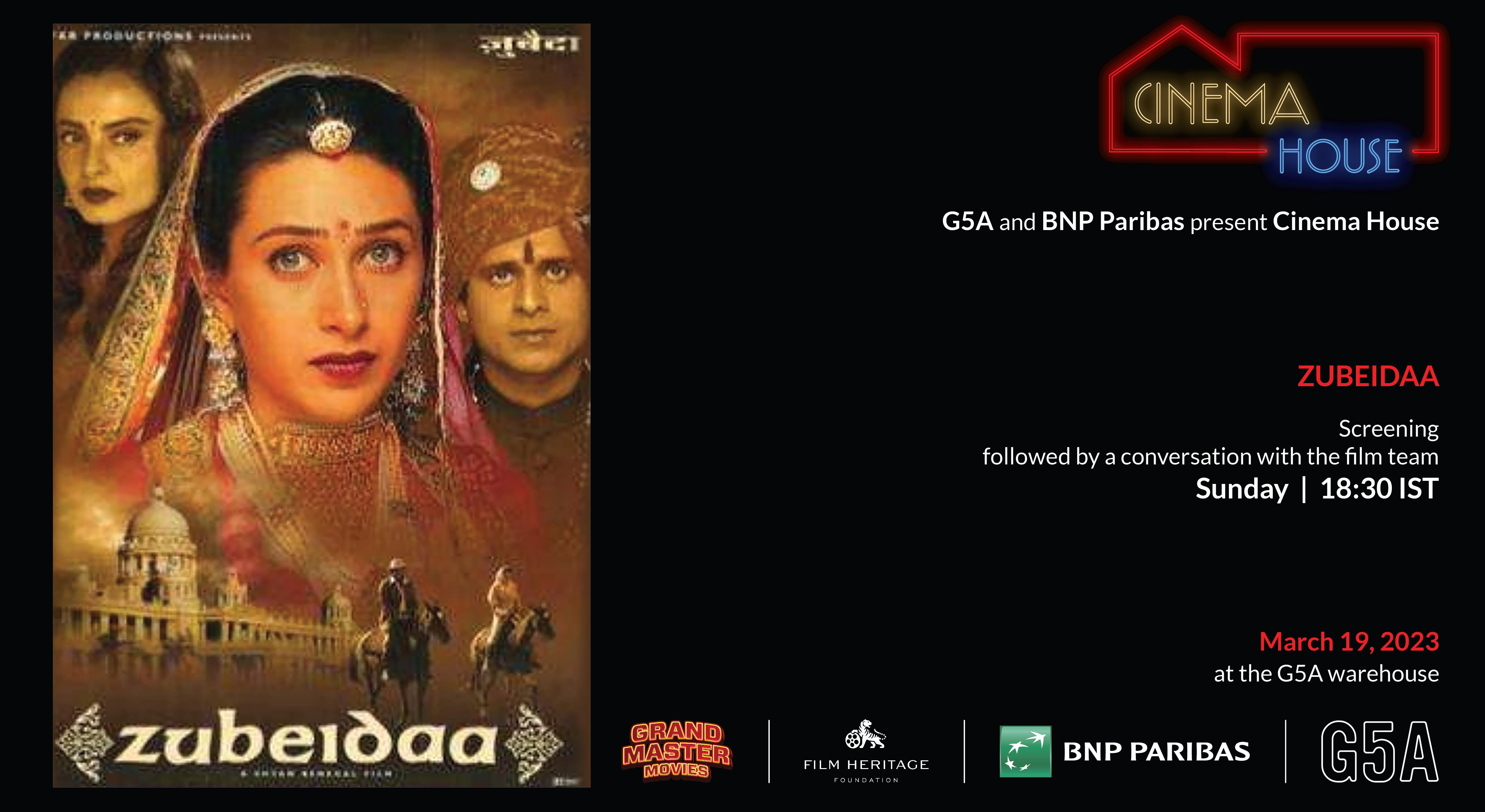 Shyam Benegal Retrospective | Film Screening | Zubeidaa