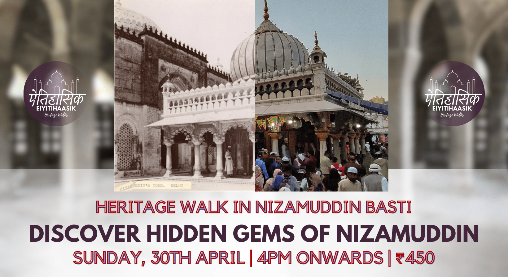 Discover Hidden Gems of Nizamuddin | Heritage Walk in Nizamuddin Basti